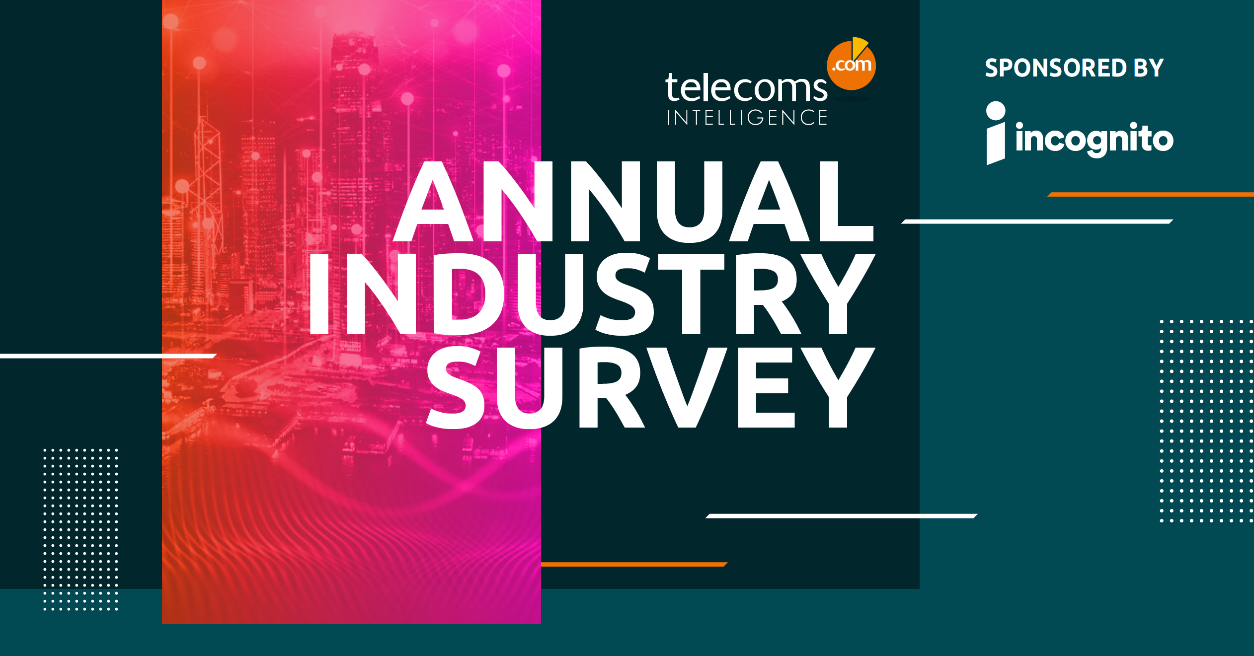 Telecoms.com Annual Industry Survey 2022 | Sponsored By Incognito